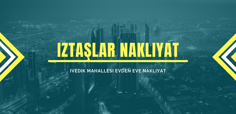 İvedik Mahallesi Evden Eve Nakliyat